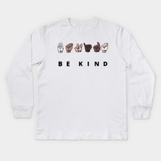 sign language hand talking gift idea  : be kind 2020 Kids Long Sleeve T-Shirt